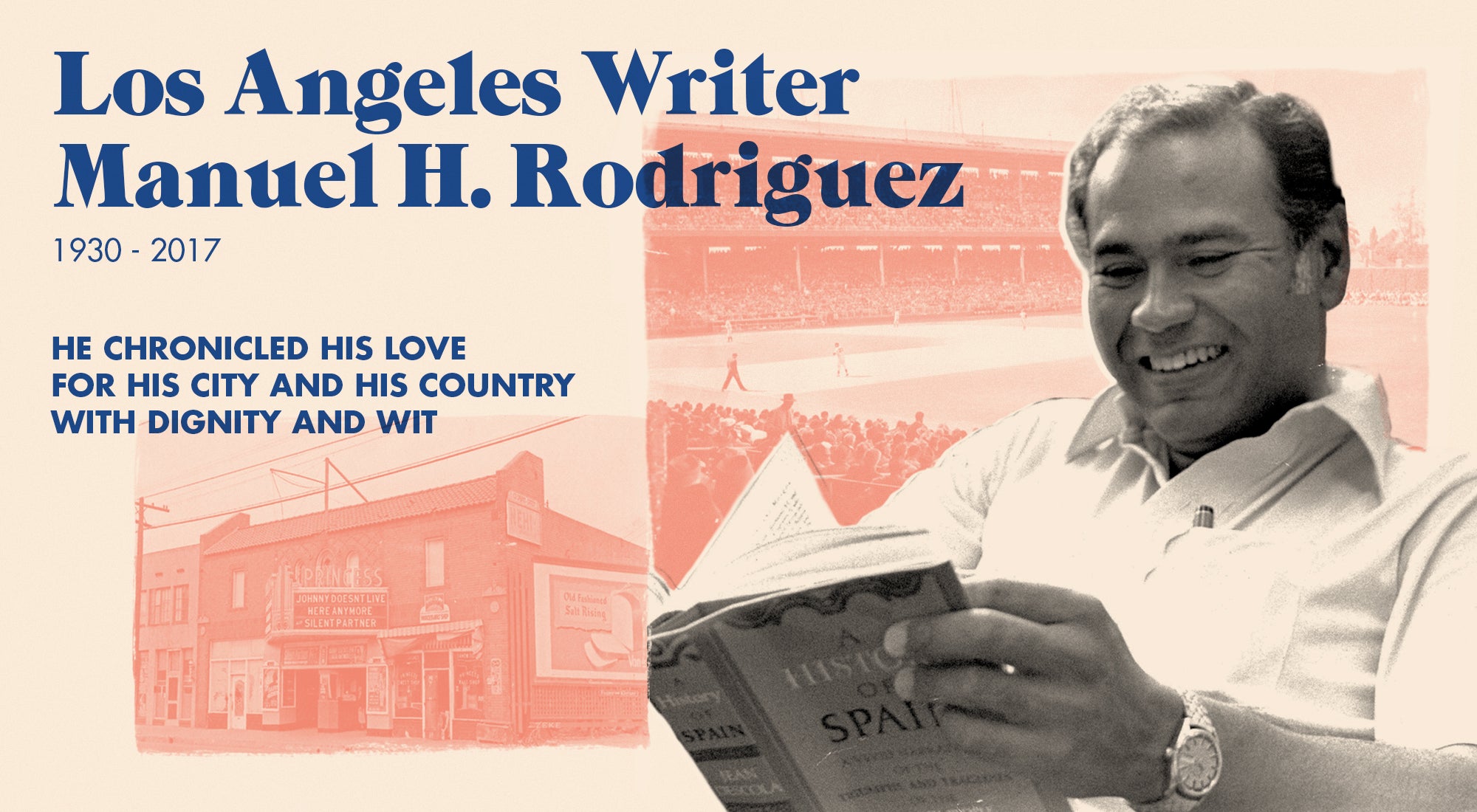 Los Angeles Writer Manuel H. Rodriguez (1930-2017)