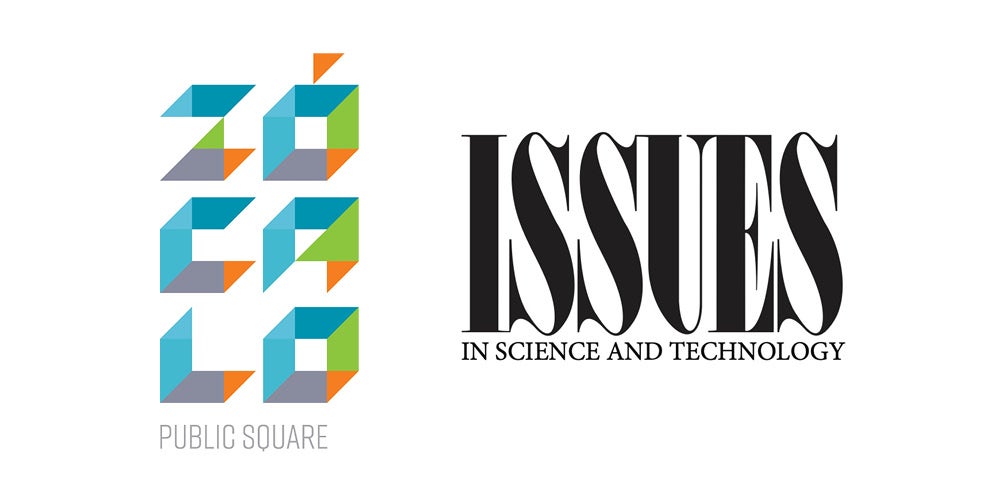 Zócalo/Issues in Science and Technology | Zocalo Public Square • Arizona State University • Smithsonian