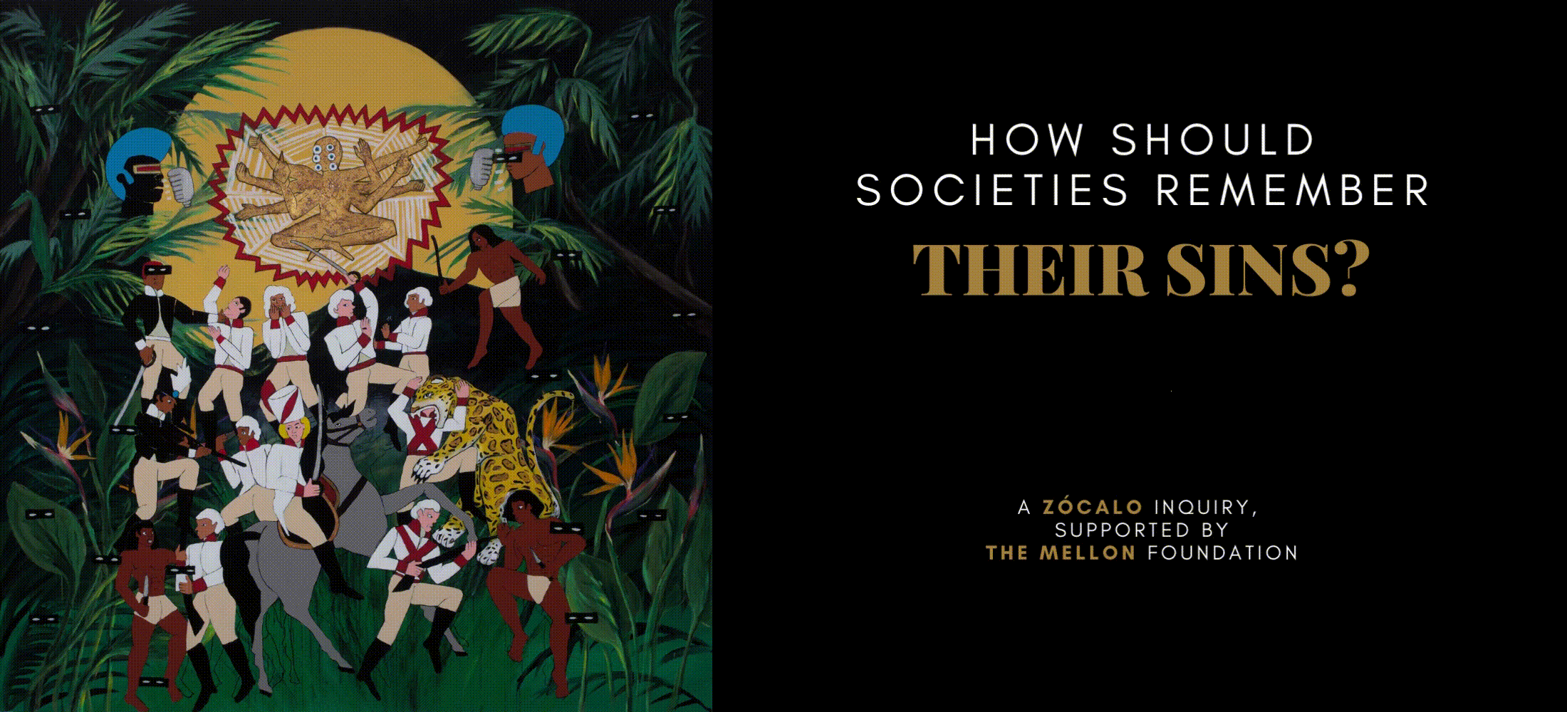 How Should Societies Remember Their Sins? A Zócalo/Mellon Foundation Inquiry